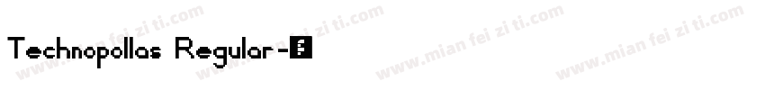 Technopollas Regular字体转换